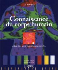 Connaissance du corps humain : préparation aux professions paramédicales