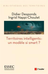 Territoires intelligents : un modèle si smart ?