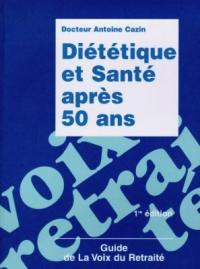 Diététique et santé après 50 ans