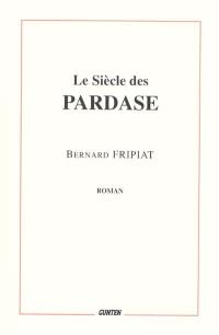 Le siècle de Pardase