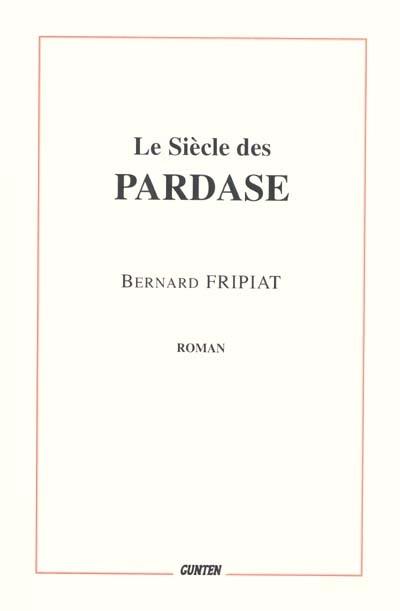 Le siècle de Pardase