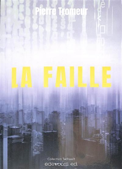 La faille