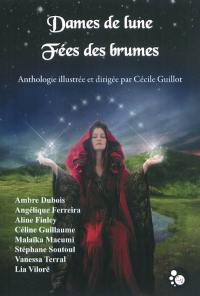 Dames de lune, fées des brumes