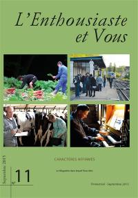 L'enthousiaste et vous, n° 11. Caractères affirmés