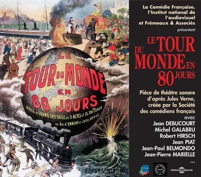 Le tour du monde en 80 jours : pièce de théâtre sonore