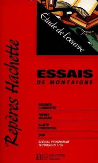 Essais, de Montaigne : étude de l'oeuvre