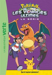 Pokémon : la série Les voyages ultimes. Vol. 25. Que le tournoi commence !