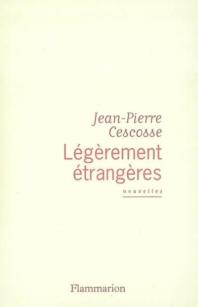 Légèrement étrangères