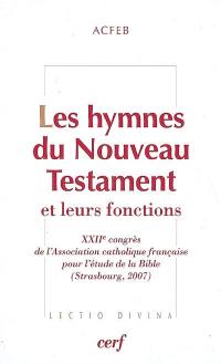 Les hymnes du Nouveau Testament et leurs fonctions