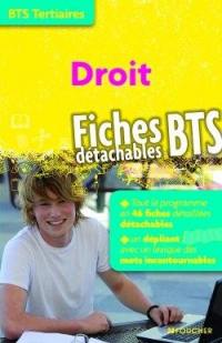 Droit, BTS tertiaires : fiches détachables BTS