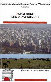 L'Argentine, terre d'investissement ?