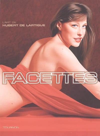 Facettes : l'art de Hubert de Lartigue