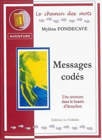 Messages codés : une aventure dans le bassin d'Arcachon