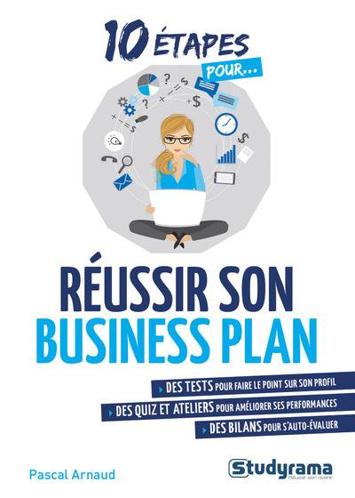 10 étapes pour réussir son business plan