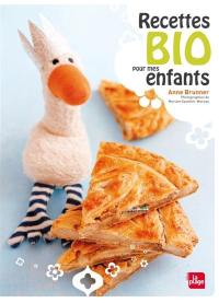 Recettes bio pour mes enfants