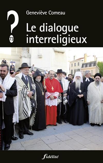 Le dialogue interreligieux