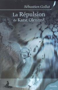 La répulsion de Karst Olenmyl