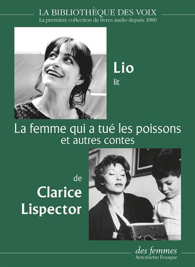 La femme qui a tué les poissons : et autres contes