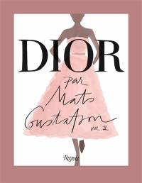 Dior par Mats Gustafson. Vol. 2. Collections de Marion Grazia Chiuri