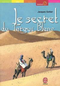 Le secret du targui blanc