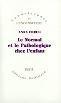 Le Normal et le pathologique chez l'enfant