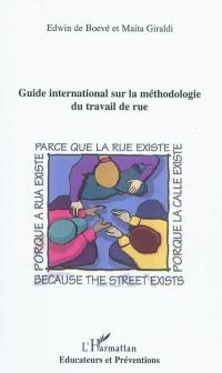 Guide international sur la méthodologie du travail de rue