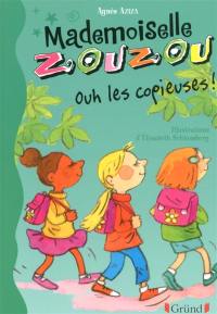 Mademoiselle Zouzou. Vol. 15. Ouh les copieuses !