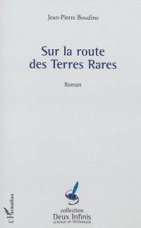 Sur la route des terres rares