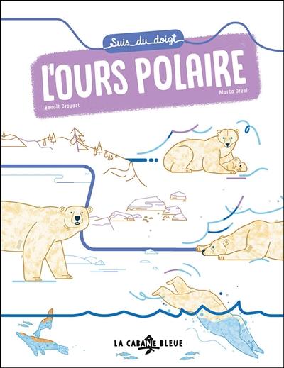 Suis du doigt l'ours polaire