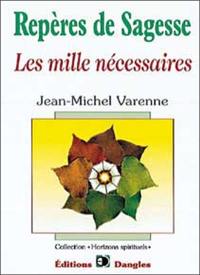 Repères de sagesse : les mille nécessaires