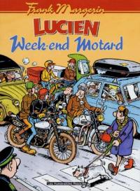 Lucien. 8, week-end motard