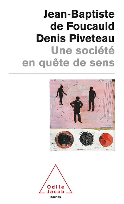 Une société en quête de sens