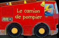 Le camion de pompier