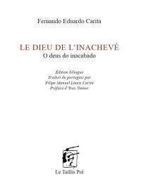 Le dieu de l'inachevé. O deus do inacabado