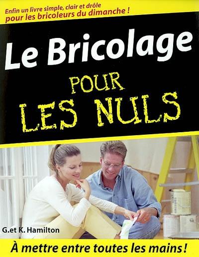 Le bricolage pour les nuls