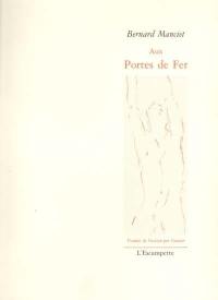 Aux portes de fer. A las portas de Hèr