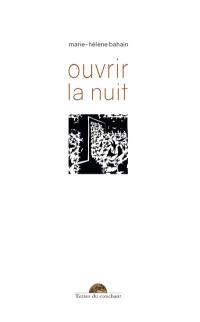 Ouvrir la nuit