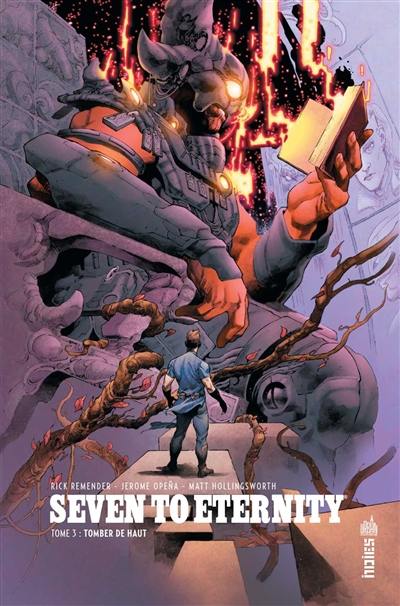 Seven to eternity. Vol. 3. Tomber de haut