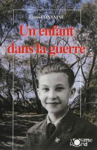 Un enfant dans la guerre