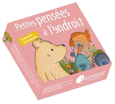 Petites pensées à l'endroit : le pouvoir de la pensée