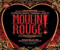 Moulin Rouge ! : The Musical