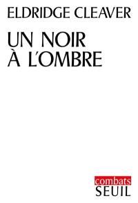 Un Noir à l'ombre