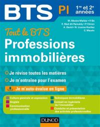 Professions immobilières : BTS PI, 1re et 2e années : tout le BTS