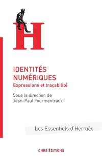 Identités numériques : expressions et traçabilité