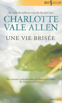 Une vie brisée