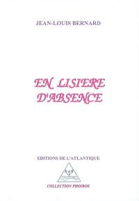 En lisière d'absence