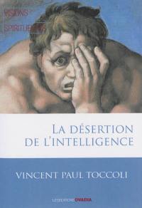 La désertion de l'intelligence