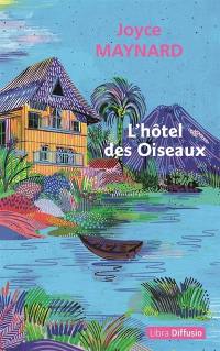 L'hôtel des oiseaux