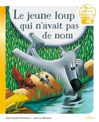 Le jeune loup qui n'avait pas de nom