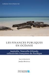 Les finances publiques en Océanie. Australie, Nouvelle-Zélande, collectivités françaises du Pacifique